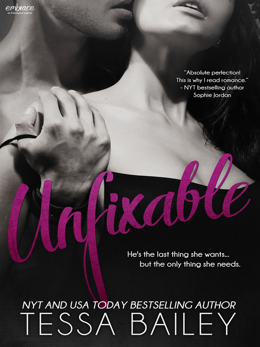 Title details for Unfixable by Tessa Bailey - Available